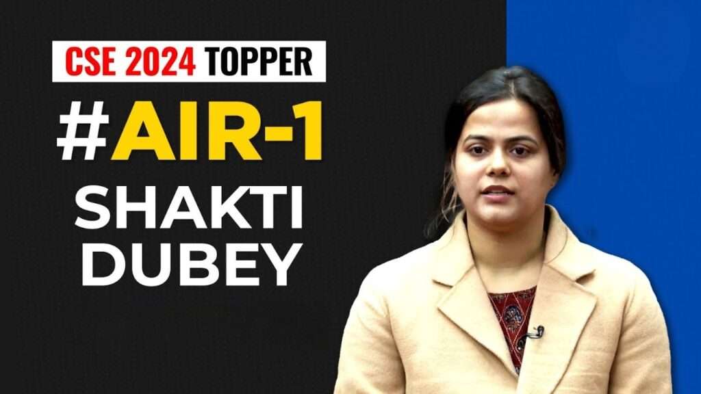 Shakti Dubey Tops UPSC CSE 2024