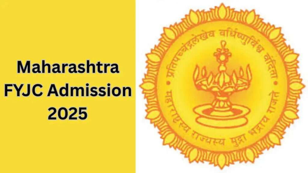 FYJC Admissions 2025 Maharashtra