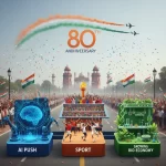 ndia Marks 80th Independence Day With a Big Push Toward AI, Sport, and a Growing Bio-Economy